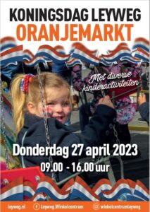 Koningsdag Vrijmarkt Leyweg @ Leyweg, Den Haag