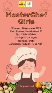 Master Chef Junior @ Bamboe Bentelostraat 53