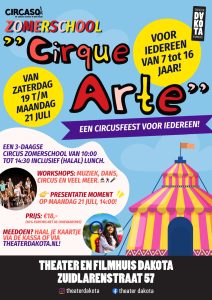 Zomerschool Cirque Arte - 3-daagse circus zomerschool voor iedereen van 7 tot 16 jaar @ theater dakota